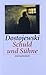 Schuld und Sühne by Fjodor Dostojewski