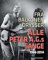 Fra Balkonen Drysser Alle Peter A.G.s Sange Fra Balkonen Drysser Alle Peter A.G.s Sange