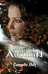 The Eternal Autumn by Cassandra Duffy