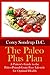 The Paleo Plus Plan: A Patient's Guide to the Paleo-Primal-Grain Free Lifestyle for Optimal Health