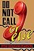 Do Not Call... or Else