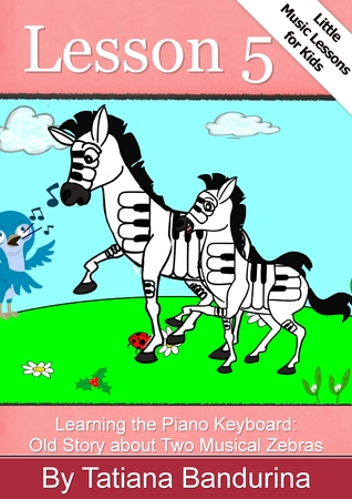 Little Music Lessons for Kids: Lesson 5 - Learning the Piano Keyboard: Old Story about Two Musical Zebras