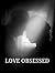 Love Obsessed (Obsessed, #1)