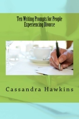Ten Writing Prompts for People Experiencing Divorce