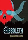 The Shibboleth by John Hornor Jacobs