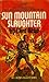 Sun Mountain Slaughter (Vigilante, #1)