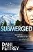 Submerged (Alaskan Courage,...
