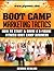 Boot Camp Marketing Tactics: How to Start & Grow a 6-Figure Fitness Boot Camp Business