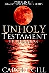 Unholy Testament - The Beginnings (The Blackstone Vampires #2)