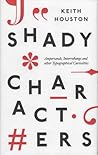 Shady Characters by Keith Houston