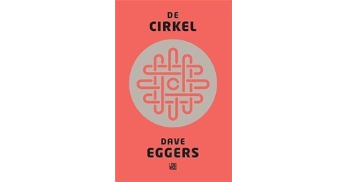 De cirkel by Dave Eggers