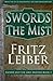 Swords in the Mist by Fritz Leiber