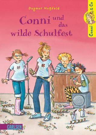 Conni, Anna und das wilde Schulfest (Conni & Co, #4)