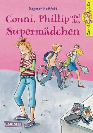 Conni, Phillip und das Supermädchen (Conni & Co, #7)
