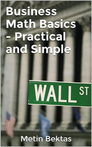 Business Math Basics - Practical and Simple