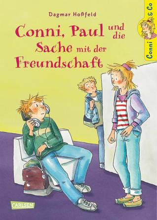Conni, Paul und die Sache mit der Freundschaft (Conni & Co, #8)
