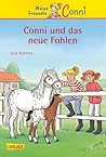 Conni und das neue Fohlen (Meine Freundin Conni, #22)