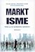 Marktisme. Kritiek op het berekenende samenleven by Walter Weyns