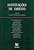 Instituições de Direito - Filosofia e Metodologia do Direito ... by Paulo Ferreira da Cunha