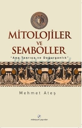 Mitolojiler ve Semboller