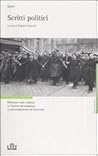 Scritti politici. Riflessioni sulla violenza. Le illusioni del progresso. La decomposizione del marxismo