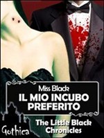Il mio incubo preferito (The little black chronicles #1)