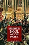 Noul, o veche poveste by Andrei Cornea