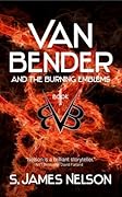 Van Bender And The Burning Emblems