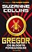 Gregor og blodets forbandelse (Underland Chronicles, #3)