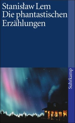 Die phantastischen Erzählungen (Paperback)