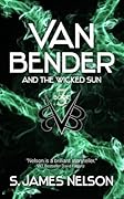 Van Bender And The Wicked Sun