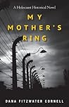 My Mother's Ring by Dana Fitzwater Cornell My Mother's Ring by Dana Fitzwater Cornell