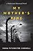 My Mother's Ring: A Holocaust Historical Novel
