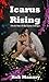Icarus Rising (The Icarus T...