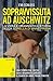 Sopravvissuta ad Auschwitz by Eva Schloss