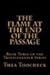 The Flame at the End of the...