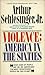Violence: America in the Sixties