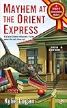 Mayhem at the Orient Express by Kylie Logan