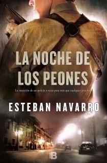 Portada de La noche de los peones, de Esteban Navarro Soriano