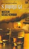Misteri Gelas Kembar by S. Mara Gd Misteri Gelas Kembar by S. Mara Gd