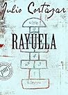 Rayuela by Julio Cortázar