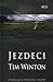 Jezdeci by Tim Winton