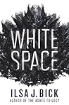 White Space by Ilsa J. Bick