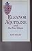 Eleanor of Aquitaine and the Four Kings by Amy  Kelly