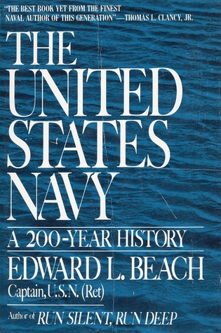 United States Navy a 200 Year History (The American Heritage Library)