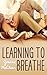 Learning to Breathe (Breath...