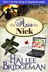 An Aria for Nick by Hallee Bridgeman