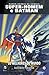 Super-Homem e Batman by Dave Gibbons Super-Homem e Batman by Dave Gibbons