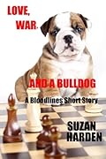 Love, War and a Bulldog