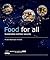Food for all sustainable nutrition security